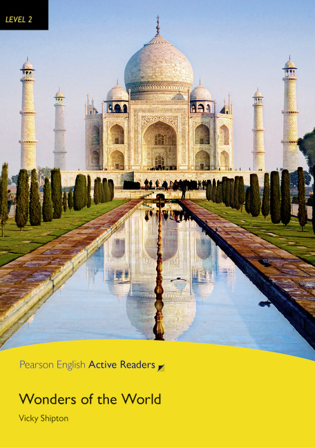 Wonders Of The World Pearson English Active Readers Level 2 1st Edition Vicky Shipton