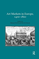 Art Markets In Europe 14001800 1st Edition North Michael