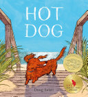 Hot Dog Winner Of The 2023 Caldecott Medal Salati Doug