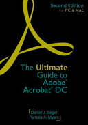 The Ultimate Guide To Adobe Acrobat Dc 2nd Edition For Pc Mac 2nd Daniel J Siegel