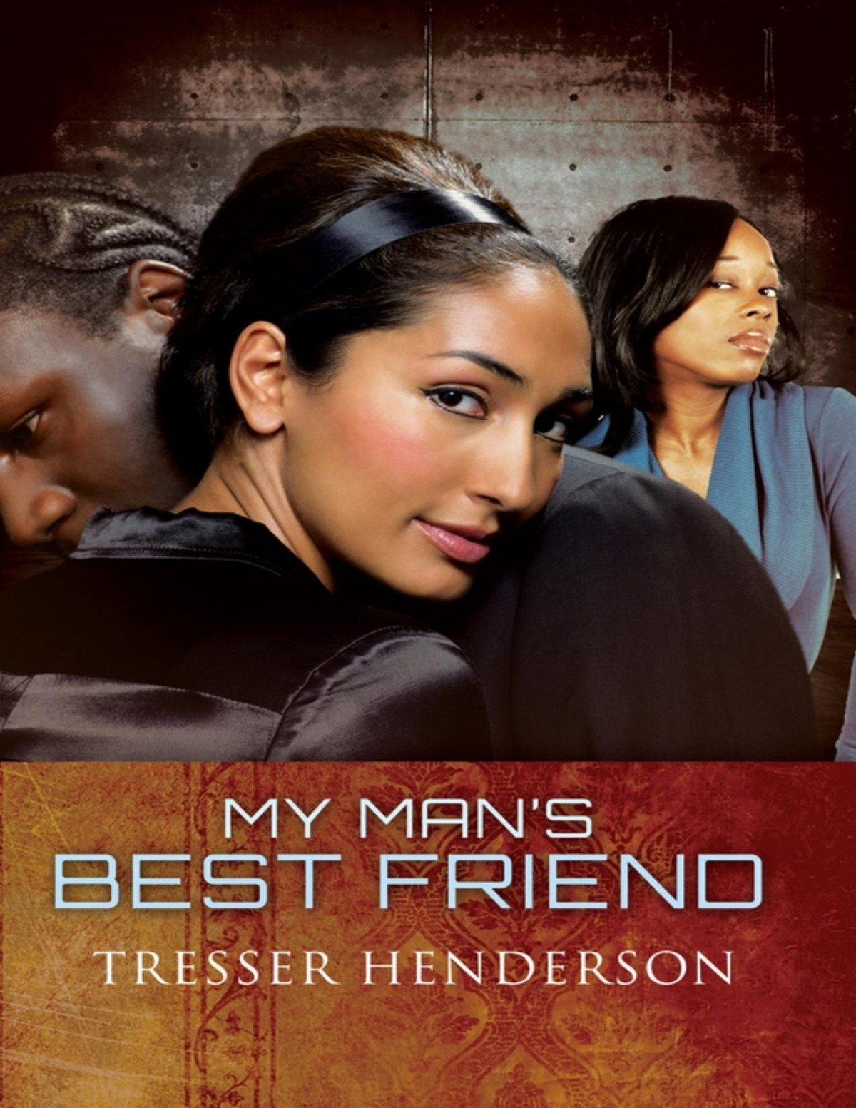 My Mans Best Friend 9781622860241 Henderson Tresser