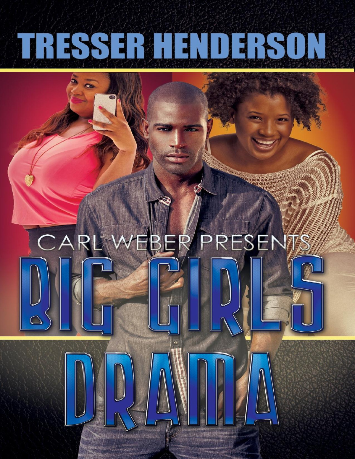 Big Girls Drama Tresser Henderson