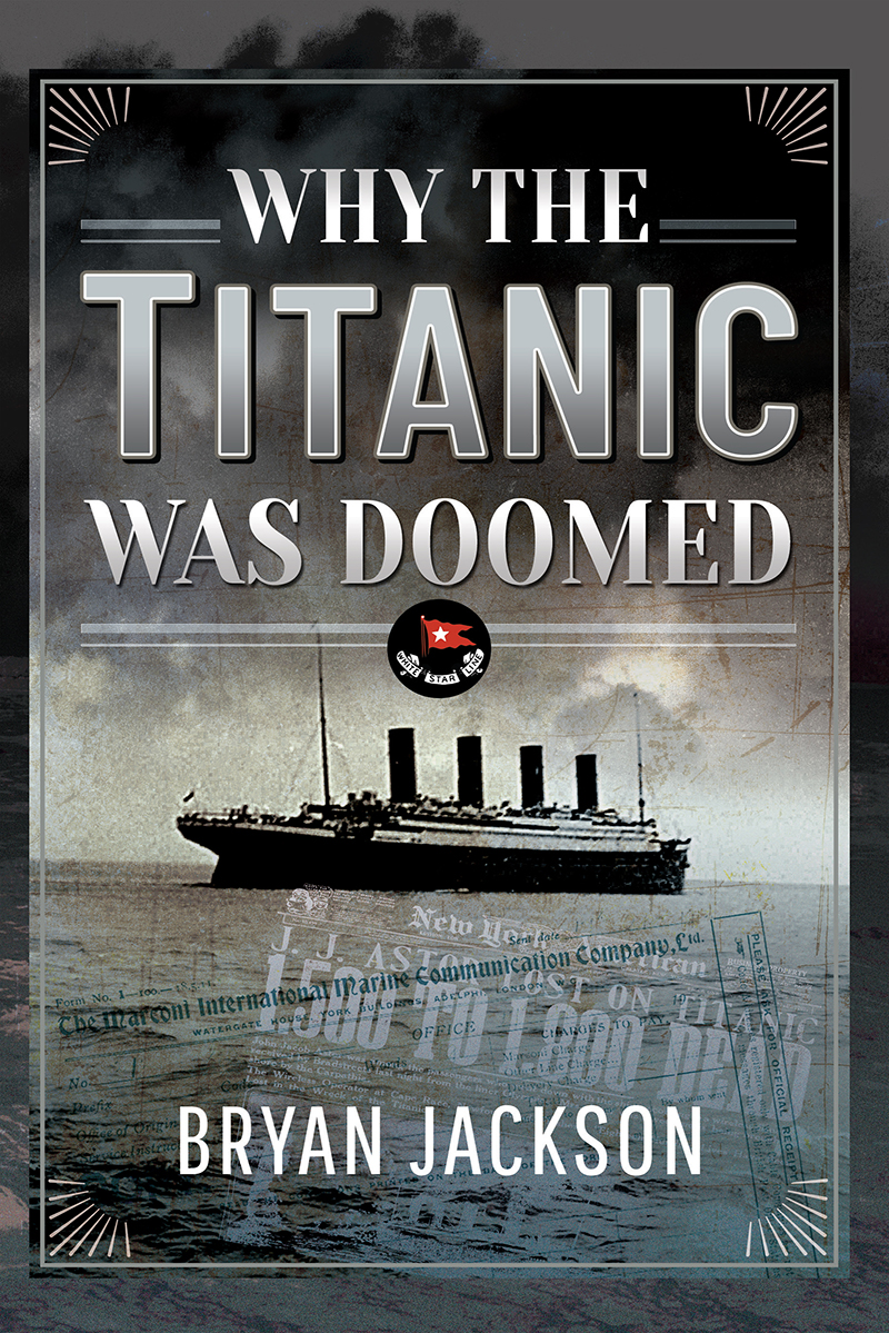 Why The Titanic Was Doomed Bryan Jackson