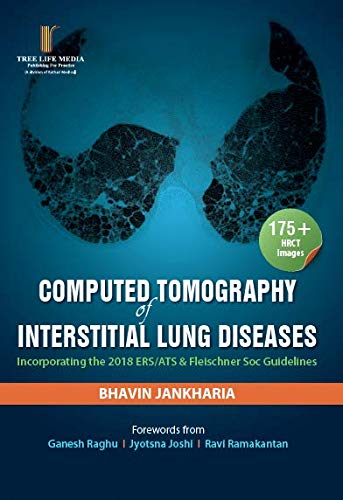 Computed Tomography Of Interstitial Lung Diseases Jan 1 20199383989505treelife Media 1st Edition Bhavin Jankharia