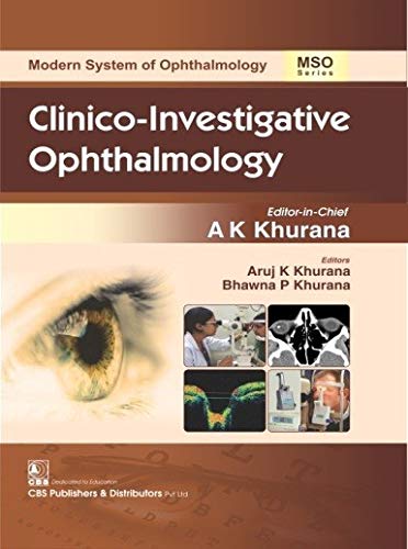 Clinicoinvestigative Ophthalmology Modern System Of Ophthalmology Mso Series Oct 30 20189387964183cbs Publishers Distributors Pvt Ltd India 1e Khurana