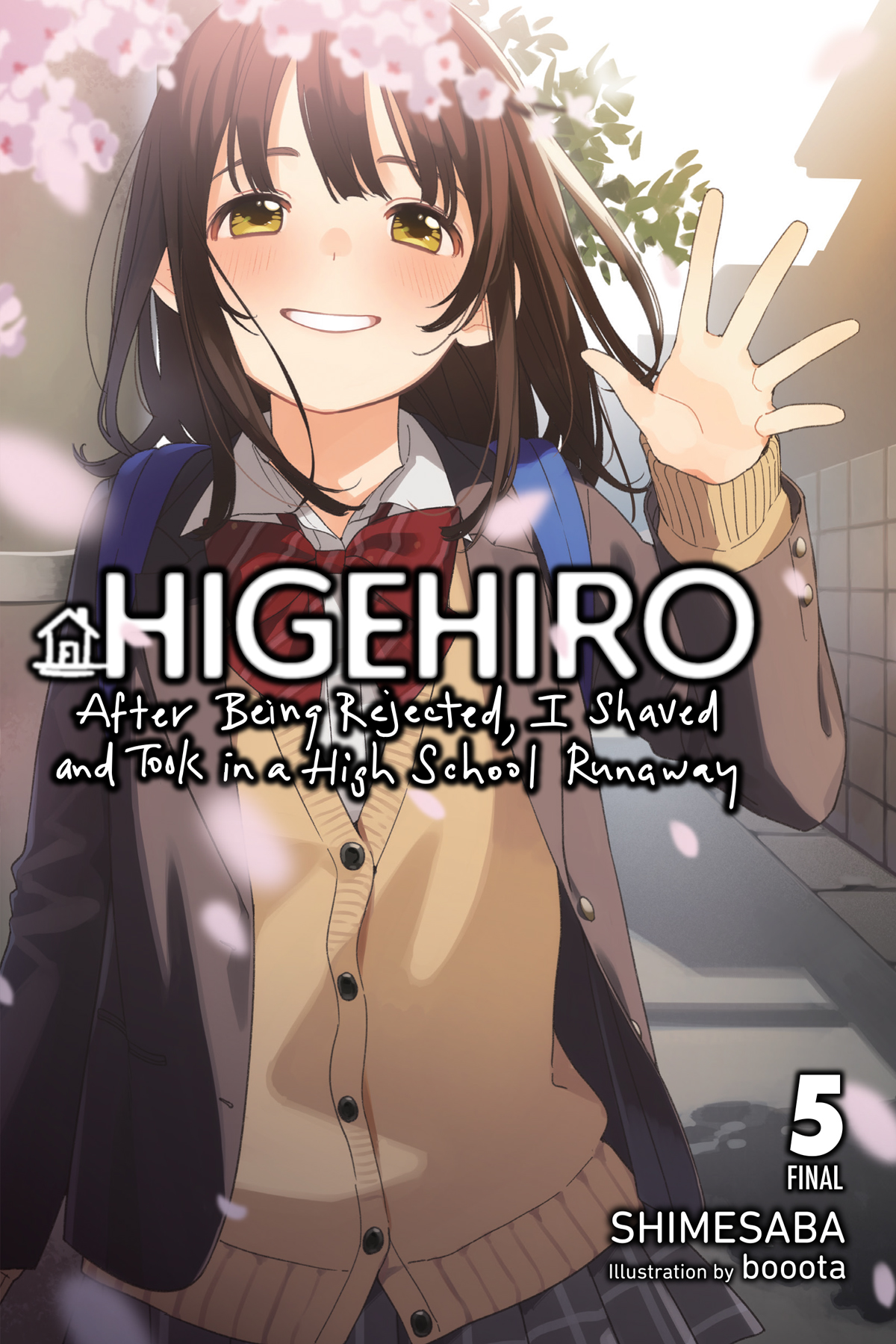 Higehiro After Being Rejected I Shaved And Took In A High School Runaway Vol 5 Light Novel Higehiro After Being Rejected I Shaved And Took In A High School Runaway Light Novel 1st Edition Shimesaba