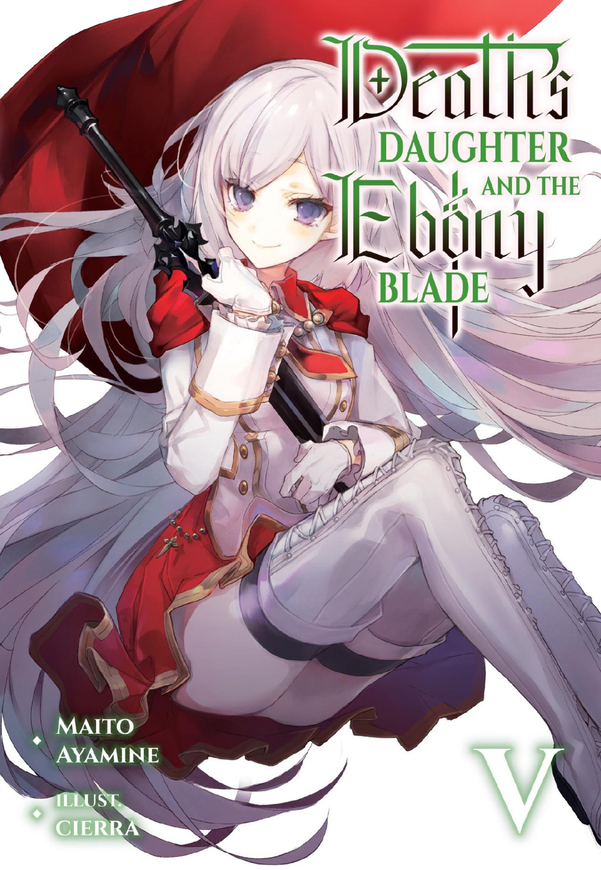 Deaths Daughter And The Ebony Blade Volume 5 Maito Ayamine