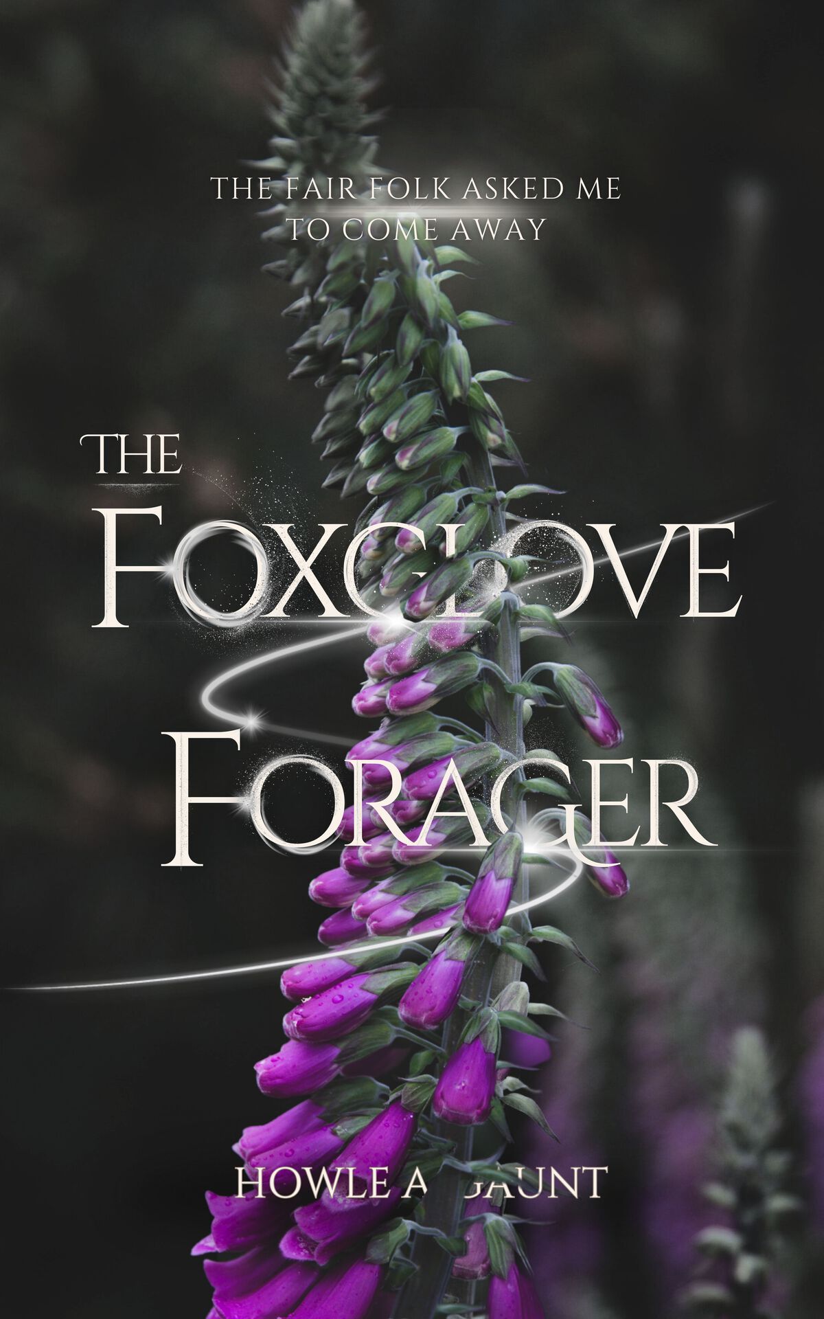 The Foxglove Forager Howle A Gaunt