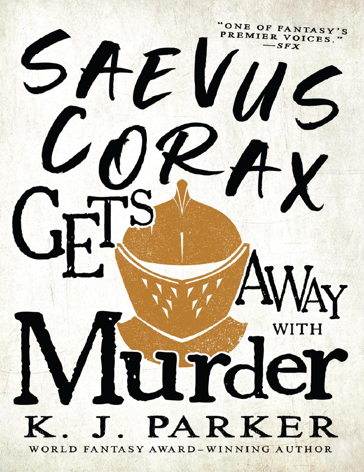 Saevus Corax Gets Away With Murder K J Parker