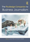 The Routledge Companion To Business Journalism 1st Edition Joseph Weber