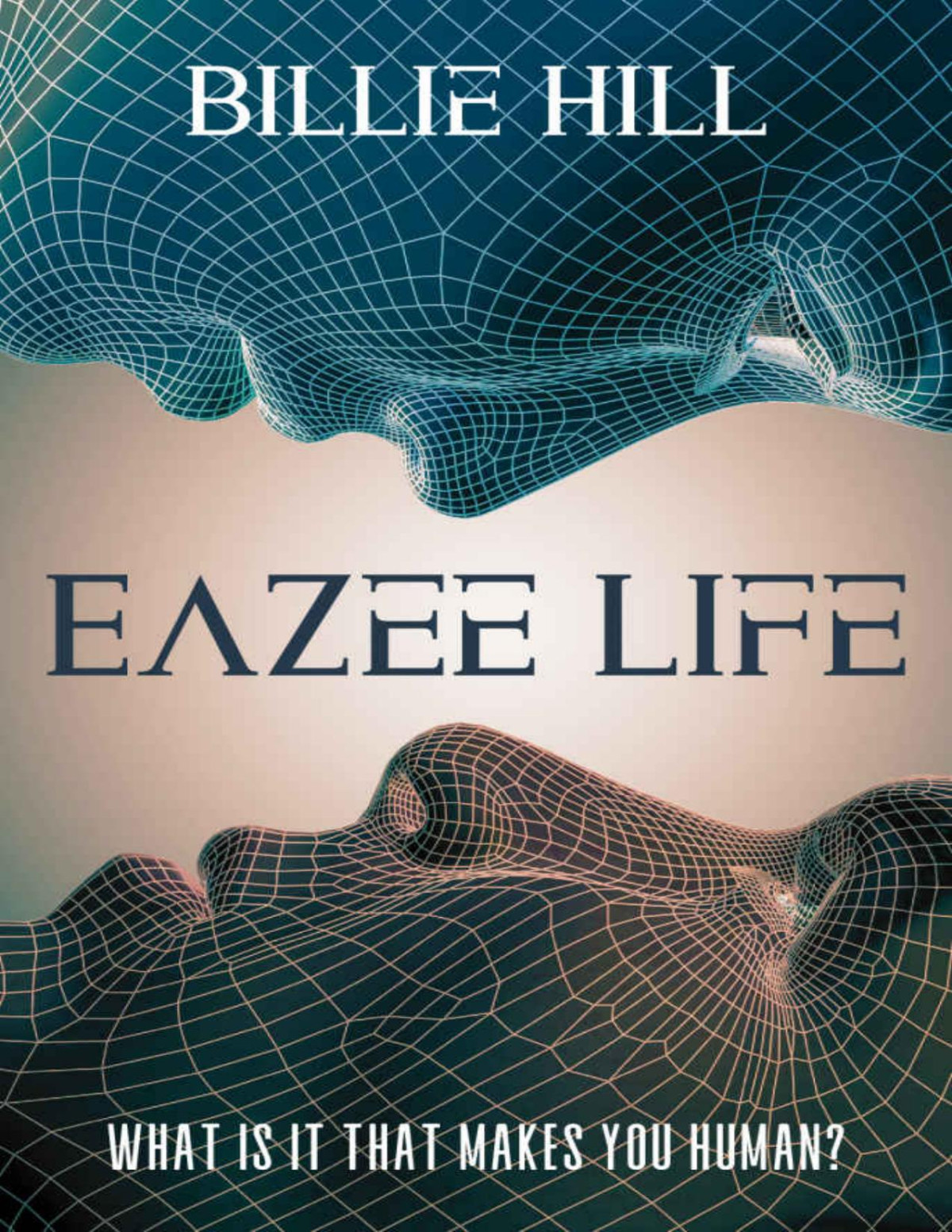 Eazee Life A Stunning Ya Dystopian Novel Billie Hill
