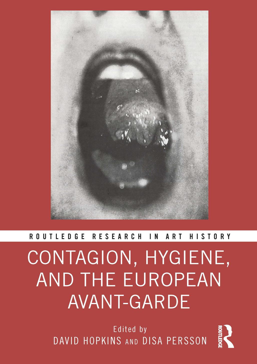 Contagion Hygiene And The European Avantgarde 1st Edition David Hopkins