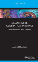 6g And Nextgeneration Internet Under Blockchain Web3 Economy 1st Edition Abdeljalil Beniiche