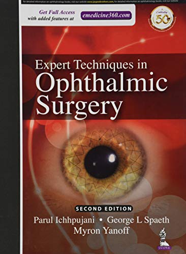 Expert Techniques In Ophthalmic Surgery 2nd Edition 2nd Parul Ichhpujani