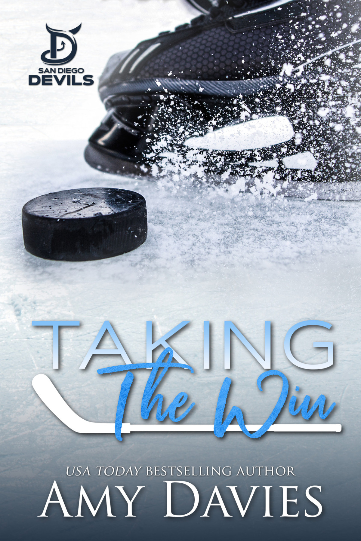 Taking The Win San Diego Devils Ice Hockey Romance 1st Edition Amy Davies