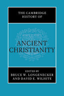 The Cambridge History Of Ancient Christianity 1st Edition Longenecker