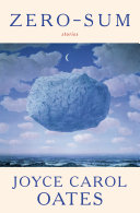 Zerosum Stories Oates Joyce Carol