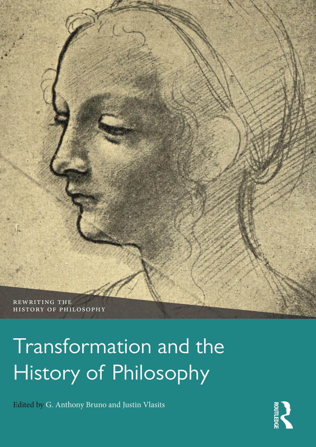 Transformation And The History Of Philosophy 1st G Anthony Bruno