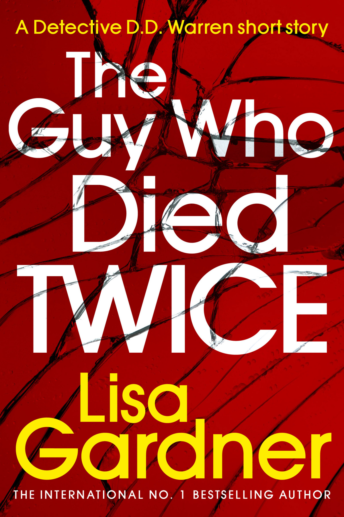 The Guy Who Died Twice Lisa Gardner