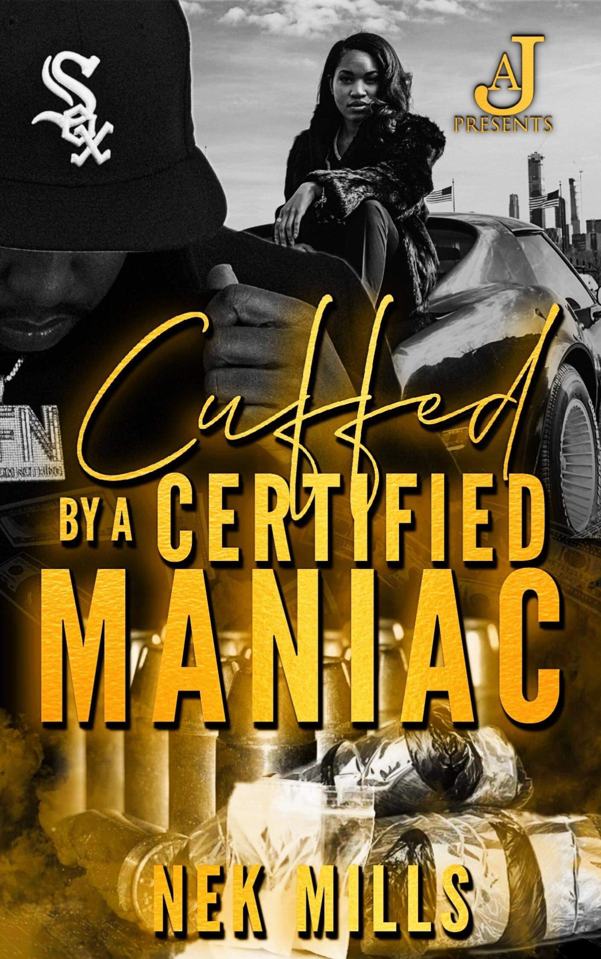 Cuffed By A Certified Maniac Nek Mills