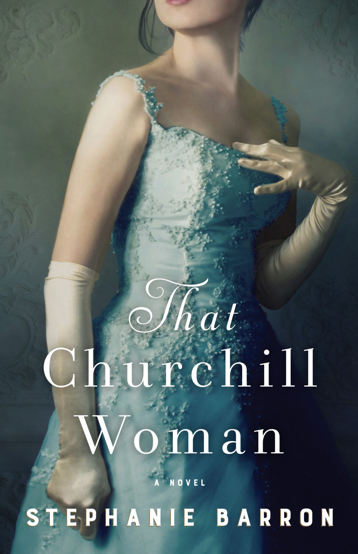 That Churchill Woman Stephanie Barron