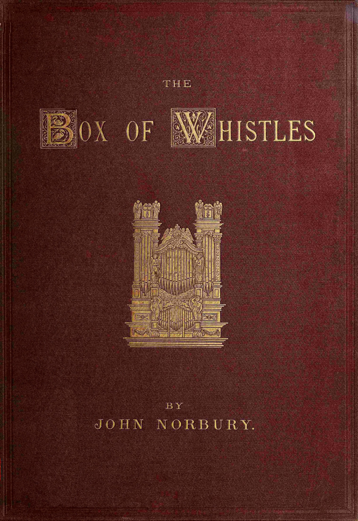 The Box Of Whistles John Norbury