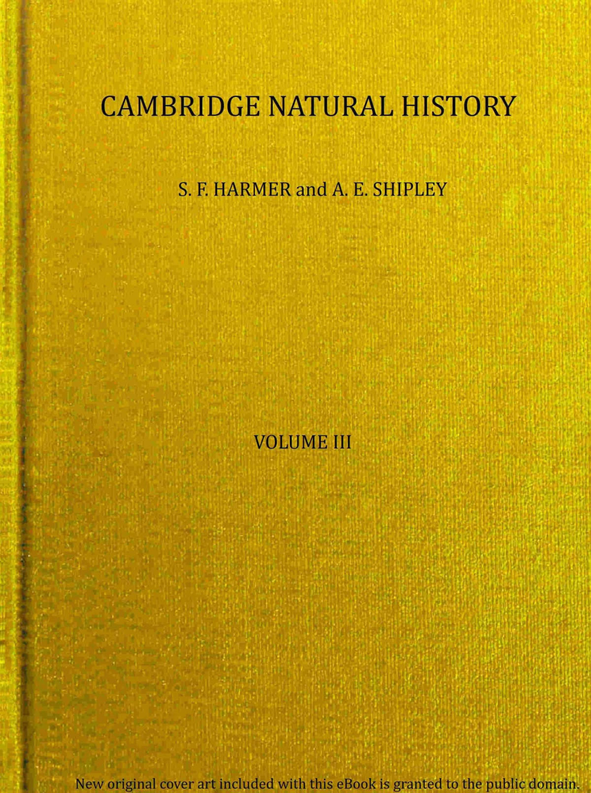 The Cambridge Natural History Vol 03 Of 10 A H Cooke F R C Reed