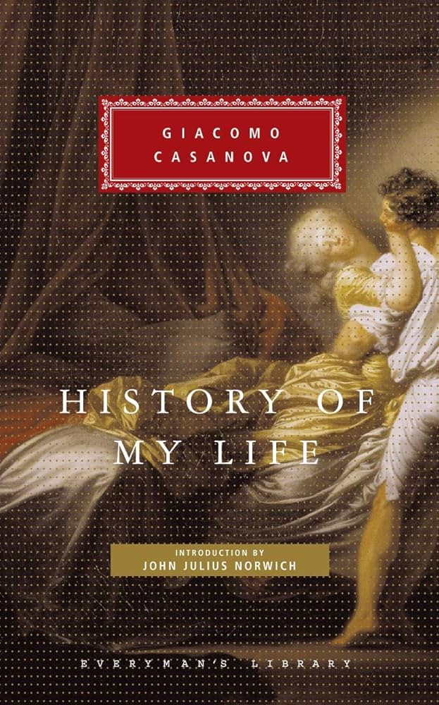 History Of My Life Giacomo Casanova