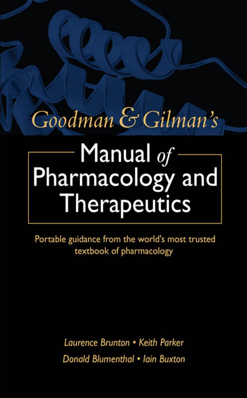 Goodman And Gilmans Manual Of Pharmacology And Therapeutics 1st Edition Laurence Brunton