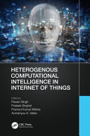 Heterogenous Computational Intelligence In Internet Of Things Pawan Singh
