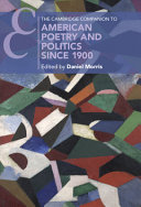 The Cambridge Companion To American Poetry And Politics Since 1900 Daniel Morris
