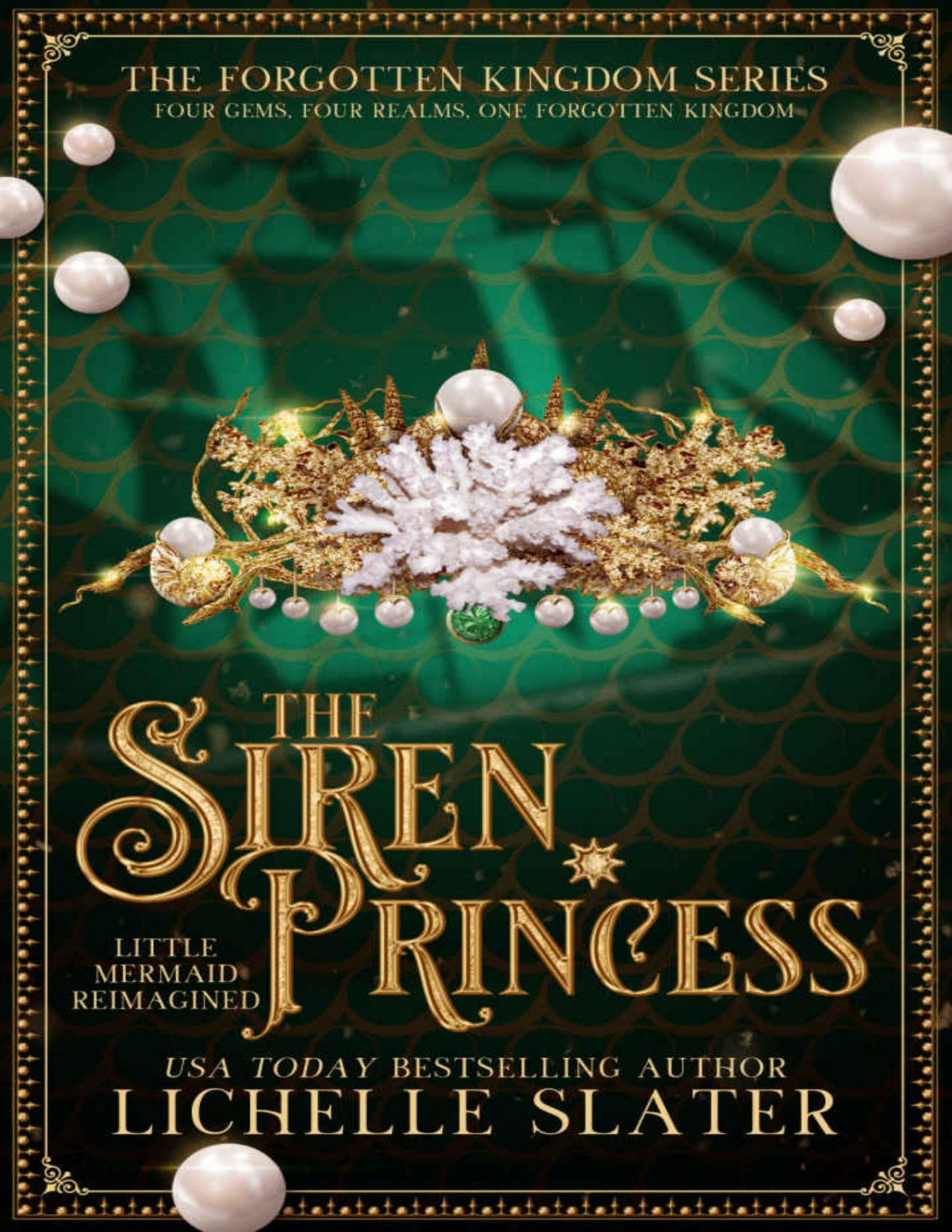 The Siren Princess Little Mermaid Reimagined The Forgotten Kingdom Series Book 2 Lichelle Slater