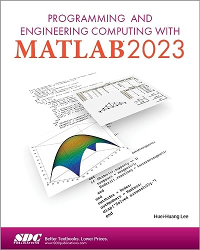 Programming And Engineering Computing With Matlab 2023 2023th Edition Hueihuang Lee