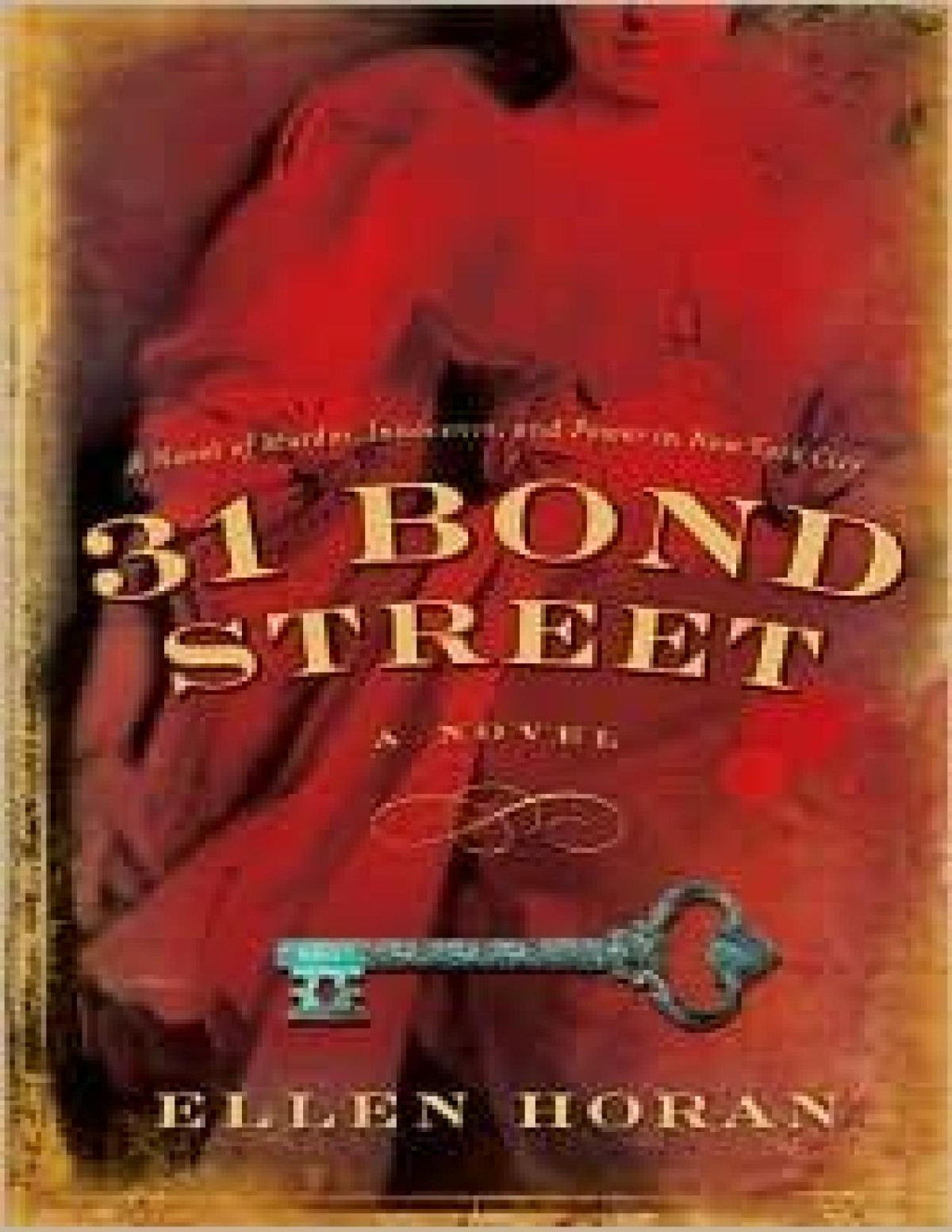31 Bond Street A Novel Ellen Horan