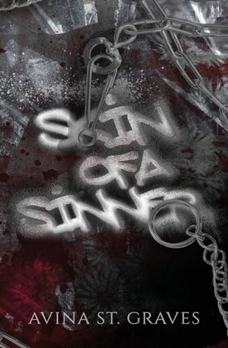 Skin Of A Sinner St Graves Avina