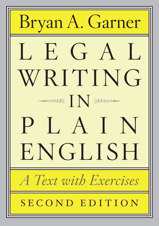 Legal Writing In Plain English Second Edition A Text With Exercises 1st Edition Bryan A Garner