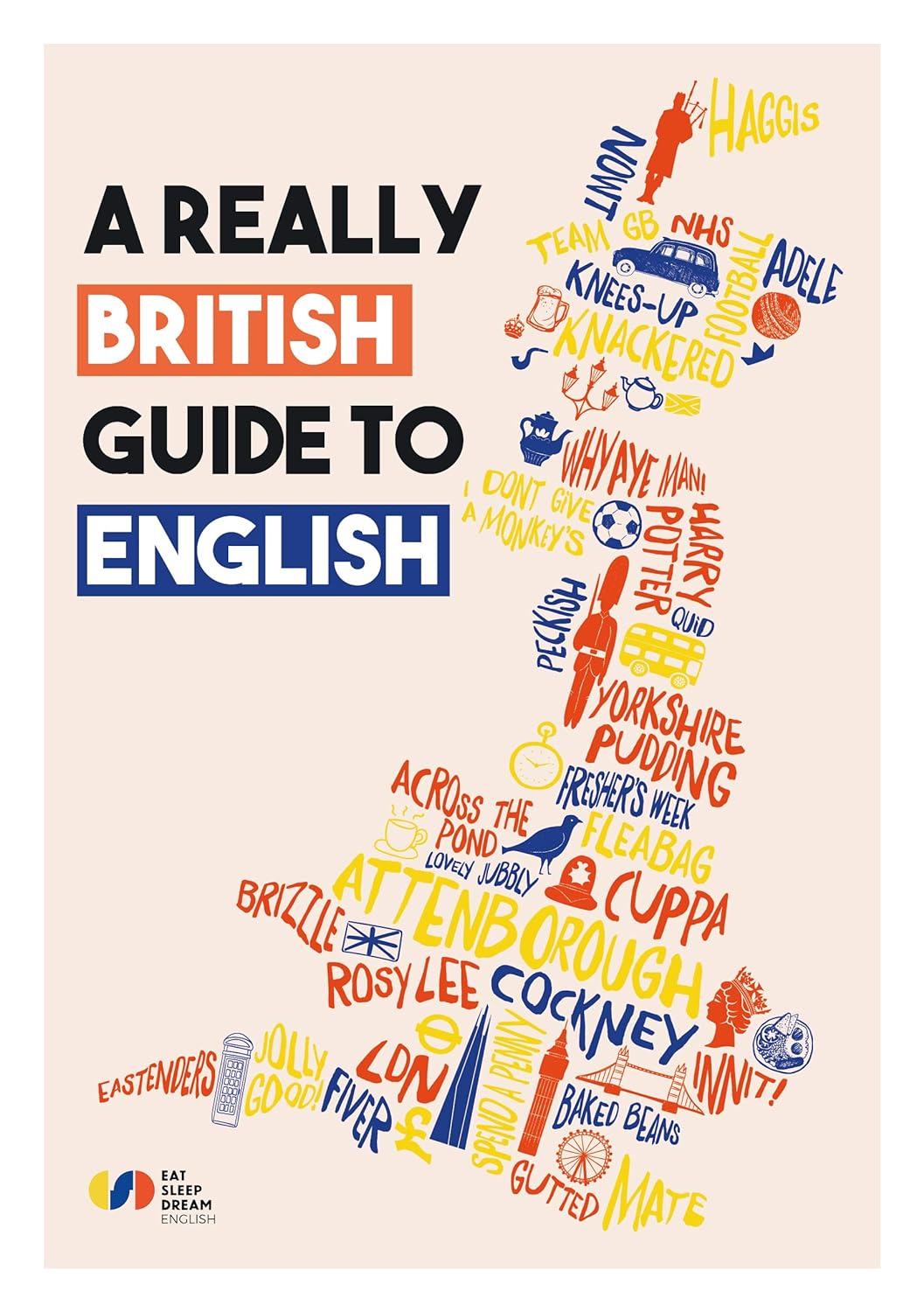 A Really British Guide To English Tom Rees