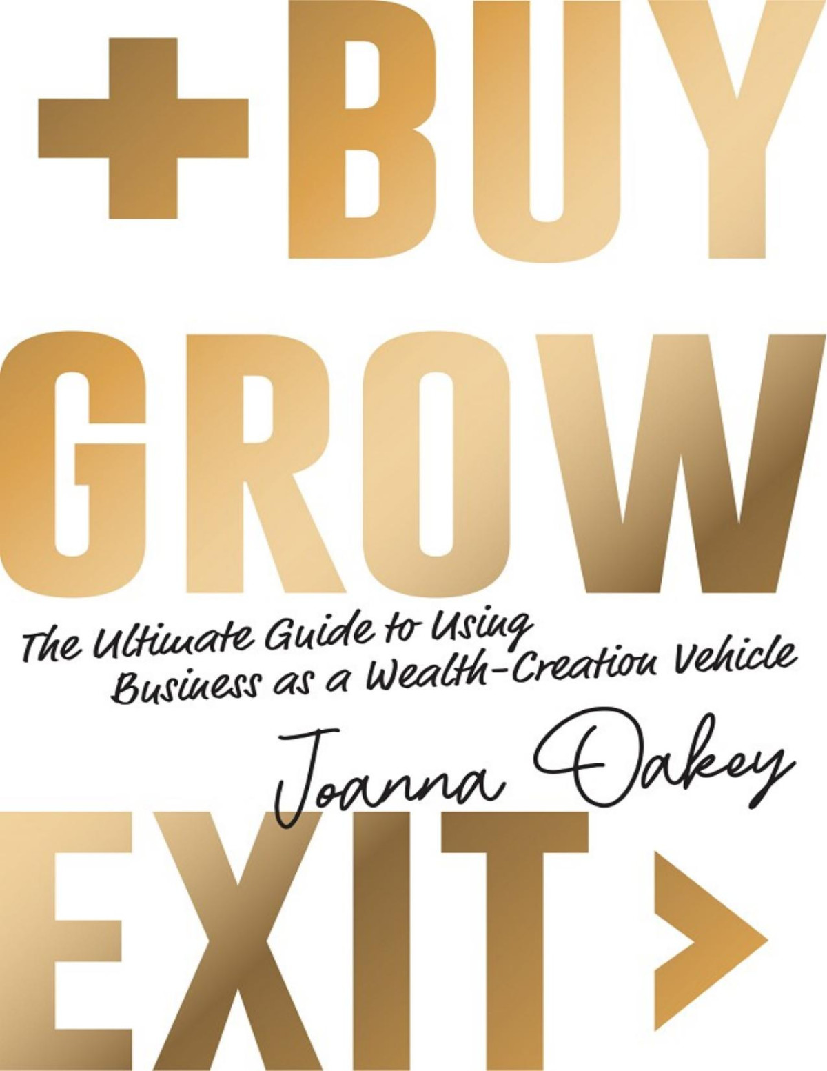 Buy Grow Exit Joanna Oakey