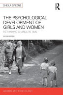 The Psychological Development Of Girls And Women Rethinking Change In Time 2nd Edition Greene