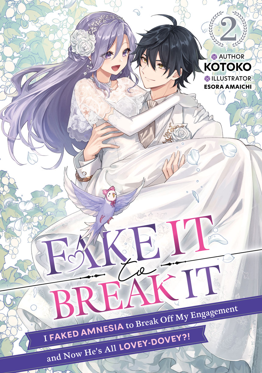 Fake It To Break It I Faked Amnesia To Break Off My Engagement And Now Hes All Loveydovey Volume 2 Parts 1 To 4 Publishdrive Edition Kotoko