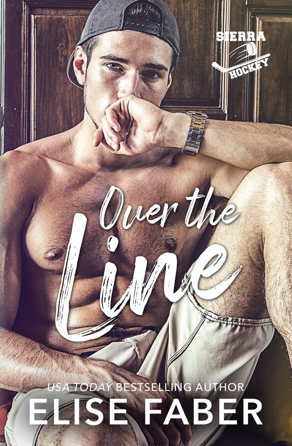 Over The Line Sierra Hockey 1 1st Edition Elise Faber