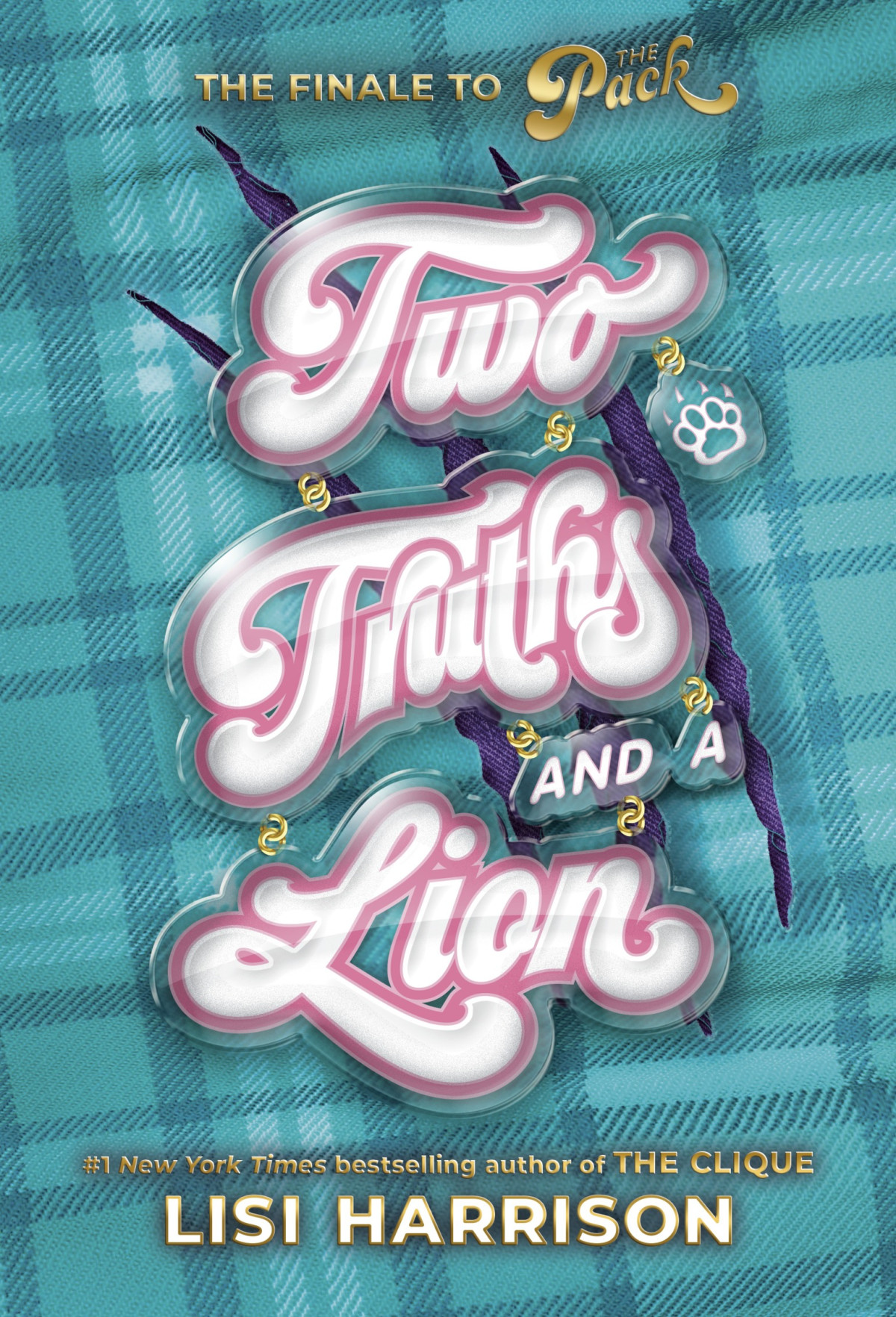 The Pack 3 Two Truths And A Lion Lisi Harrison