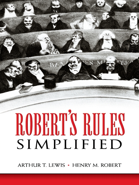 Roberts Rules Simplified Arthur T Lewis Henry M Robert