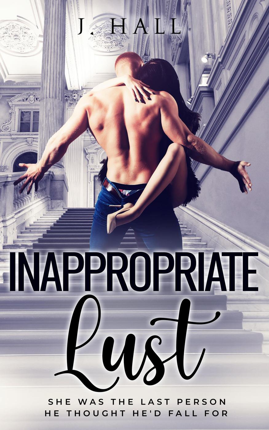 Inappropriate Lust J Hall