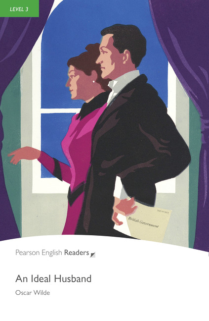 An Ideal Husband Pearson English Readers Level 3 2nd Edition Oscar Wilde