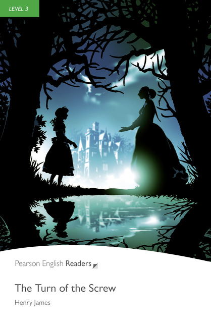 The Turn Of The Screw Pearson English Readers Level 3 2nd Edition Henry James