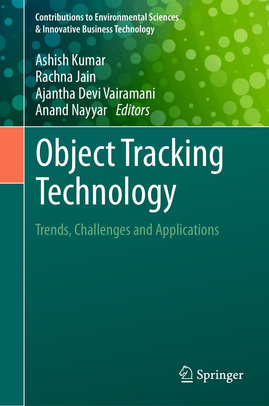 Object Tracking Technology Trends Challenges And Applications Ashish Kumar