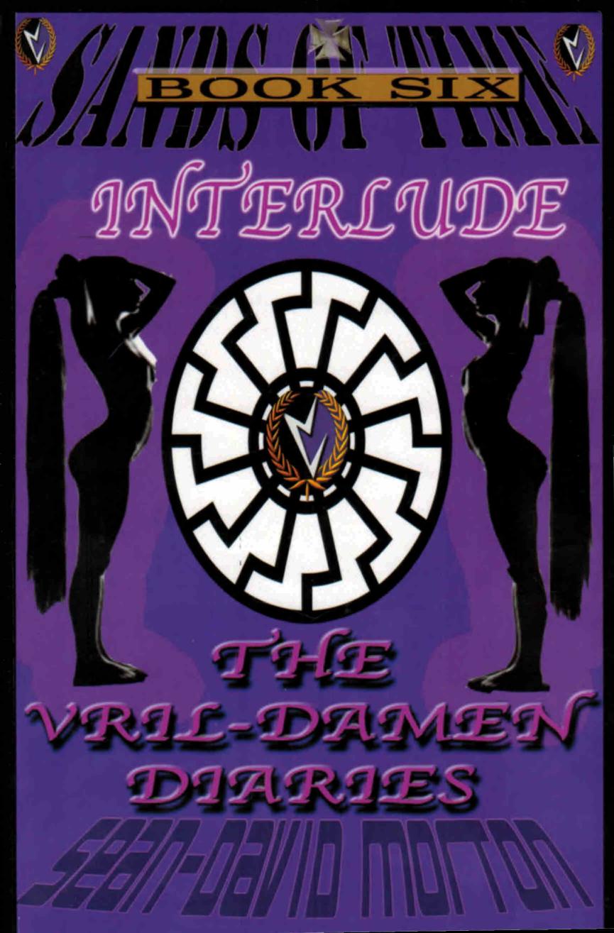 Sands Of Time Book 6 Interlude The Vrildamen Diaries Sean David Morgan