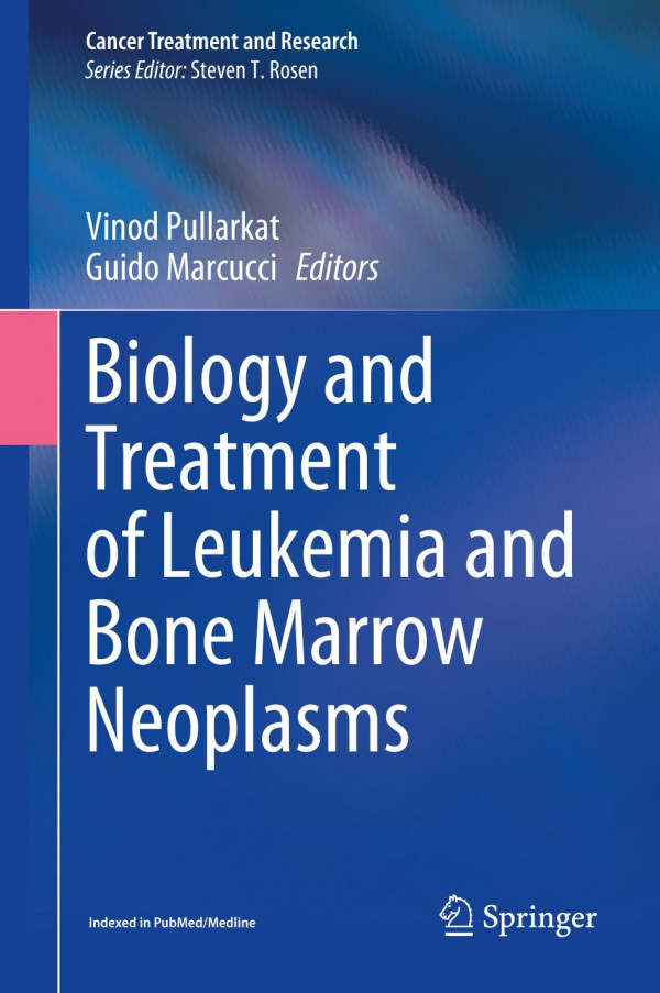 Biology And Treatment Of Leukemia And Bone Marrow Neoplasms Vinod Pullarkat