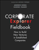 Corporate Explorer Fieldbook Andrew Binns Eugene Ivanov